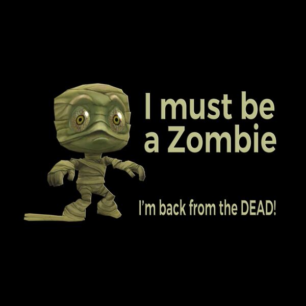 I Must be a ZOMBIE - I'm back from the DEAD! Thumbnail